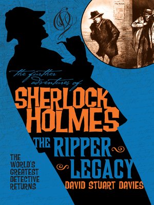 cover image of The Further Adventures of Sherlock Holmes--The Ripper Legacy